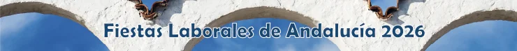 Fiestas laborables de Andalucía 2026